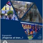 Exposición «Viajeros al Tren», arte sobre raíles